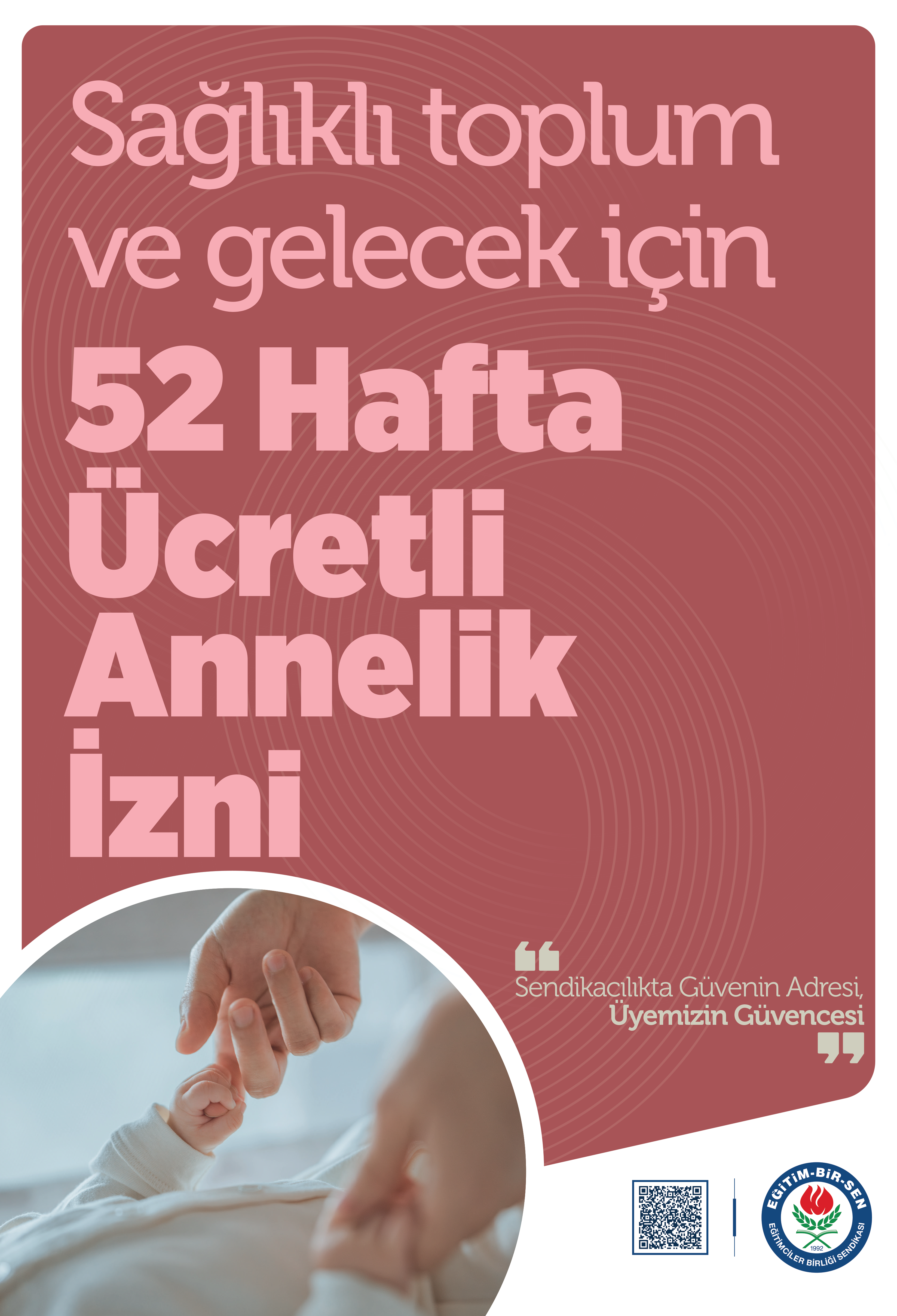 52 Hafta Ücretli Annelik İzni