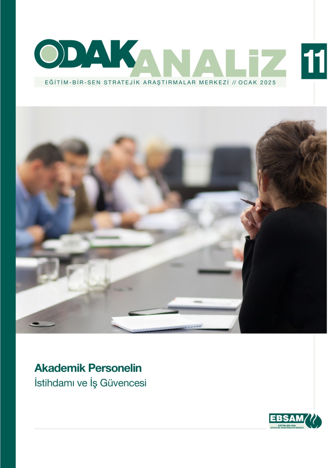 Odak Analiz 11 | Akademik Personelin İstihdamı ve İş Güvencesi