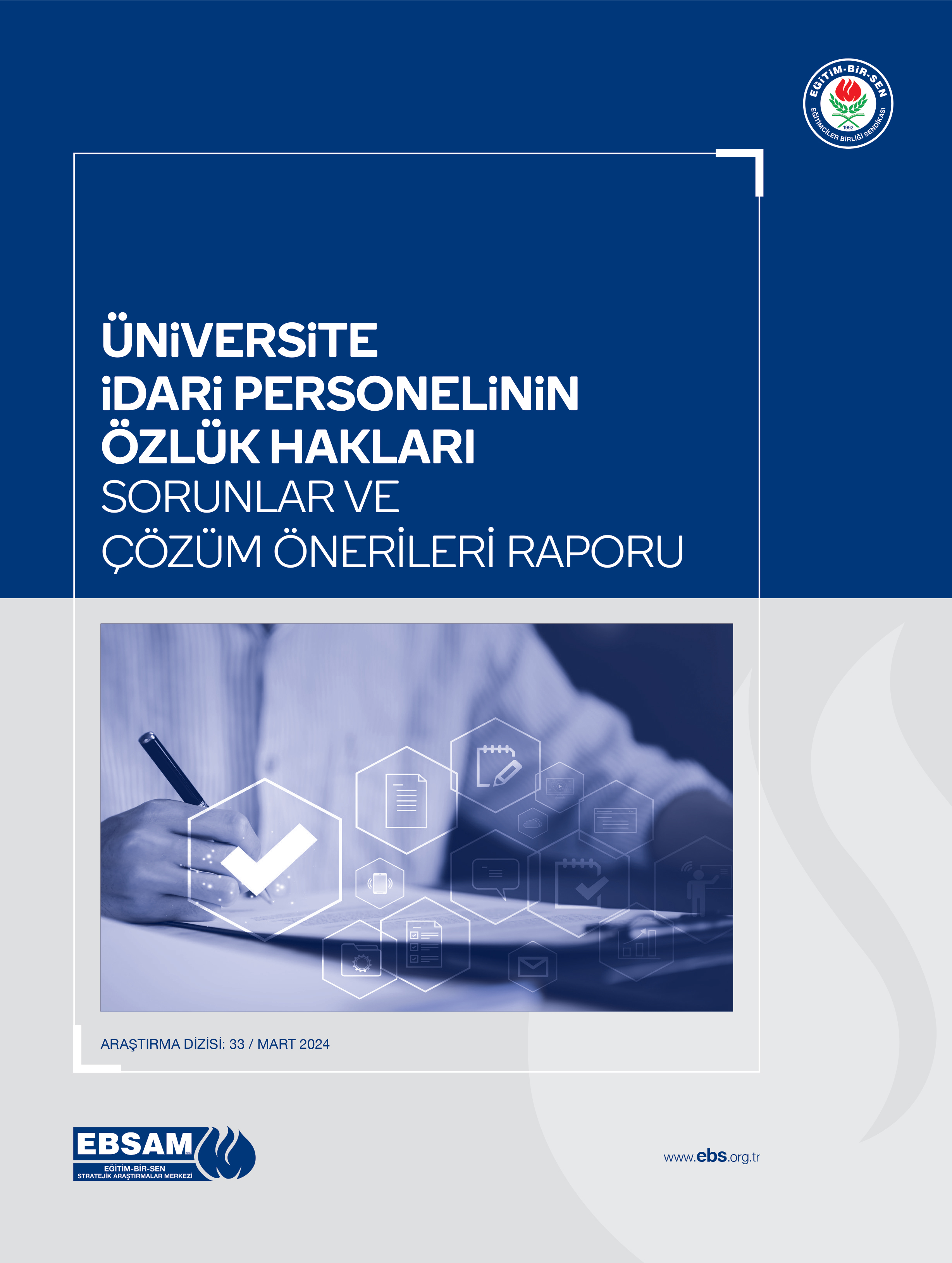 Üniversite İdari Personelinin Özlük Hakları Sorunlar ve Çözüm Önerileri Raporu