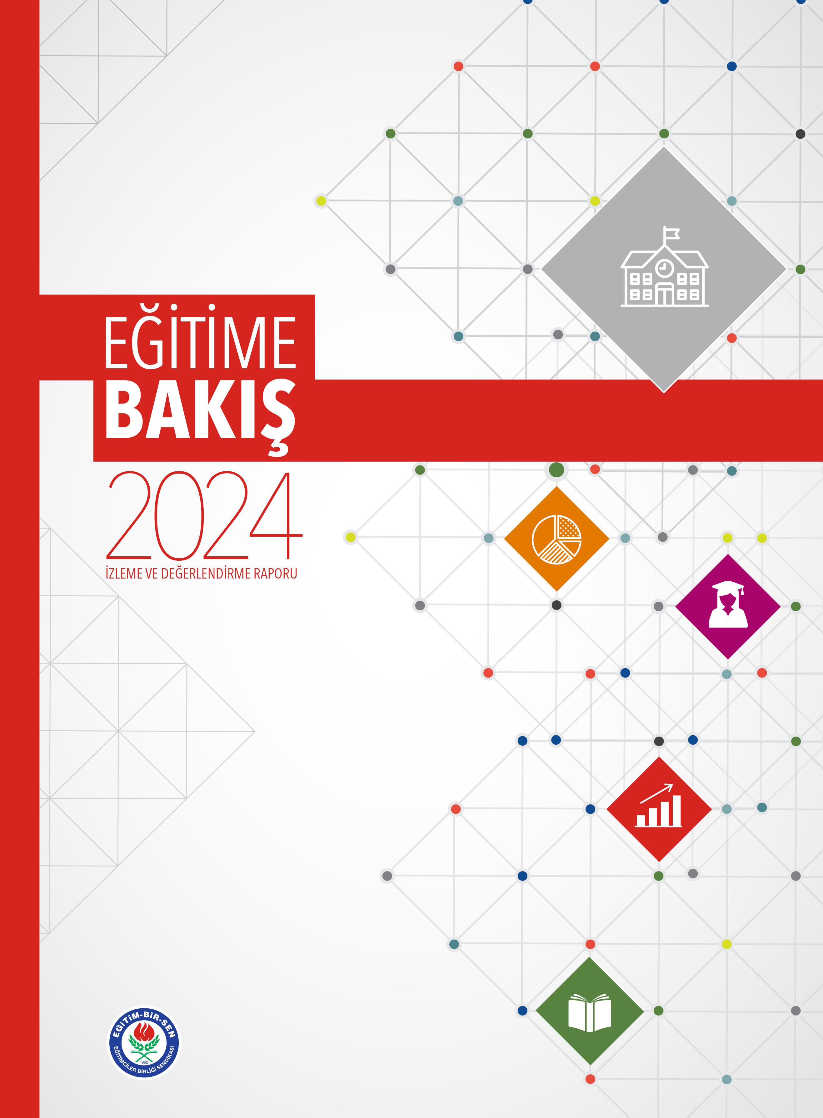 Eğitime Bakış 2024: İzleme Ve Değerlendirme Raporu