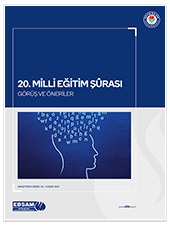 20. Mİlli Eğitim Şûrası Görüş ve Öneriler