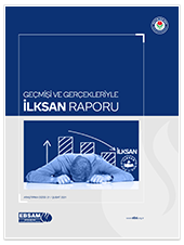 Geçmişi ve Gerçekleriyle İLKSAN Raporu