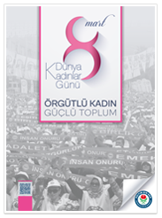 8 Mart Dünya Kadınlar Günü [2021]