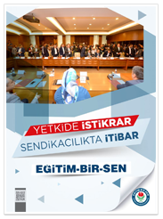 Yetkide İstikrar Sendikacılıkta İtibar