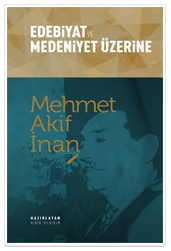 Edebiyat ve Medeniyet Üzerine
