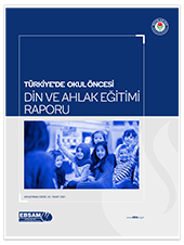 Türkiye’de Okul Öncesi Din ve Ahlak Eğitimi